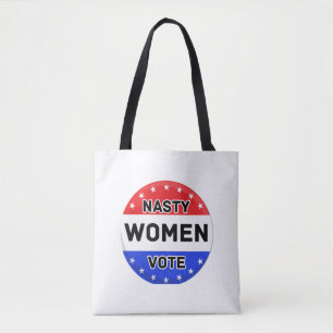 Nasty Women Vote   Women Power Feminist Gift Tote Bag