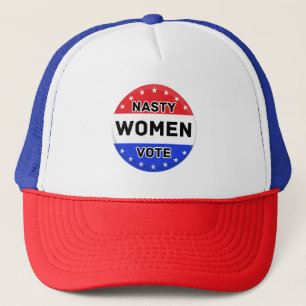Nasty Women Vote Women Power Feminist Gift Trucker Hat