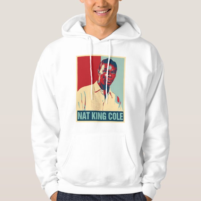 Nat King Cole Hoodie (Front)