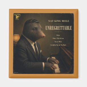 Nat King Mole Album: a Parody Magnet