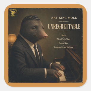 Nat King Mole Album: a Parody Square Sticker