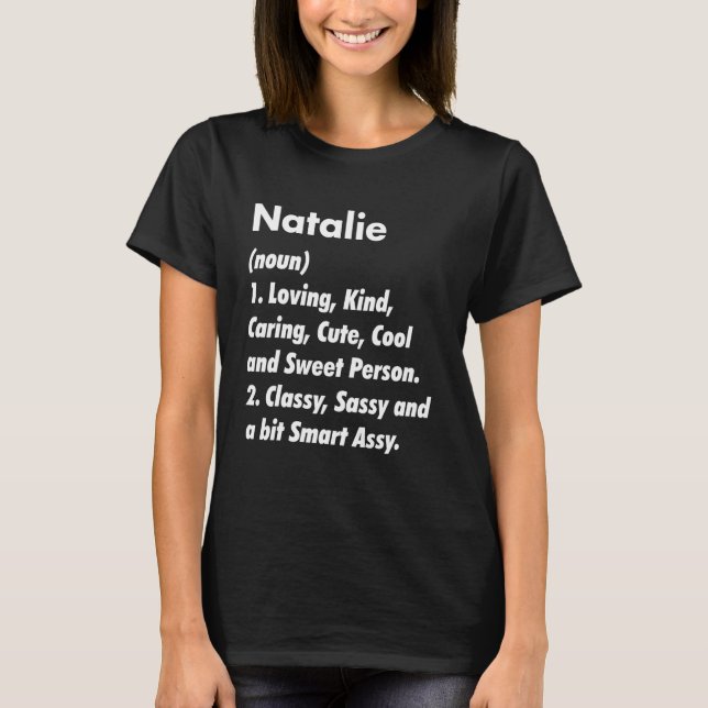 Natalie Definition Personalised Funny Birthday Ide T-Shirt (Front)