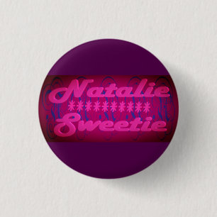 Natalie Sweetie design deep purple  3 Cm Round Badge