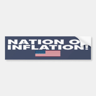 NATION OF INFLATION Text w/U,S. Flag  Bumper Stick Bumper Sticker
