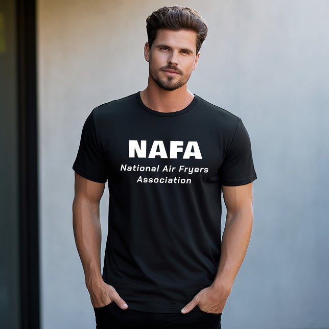 National Air Fryers Association NAFA T-Shirt (Creator Uploaded)