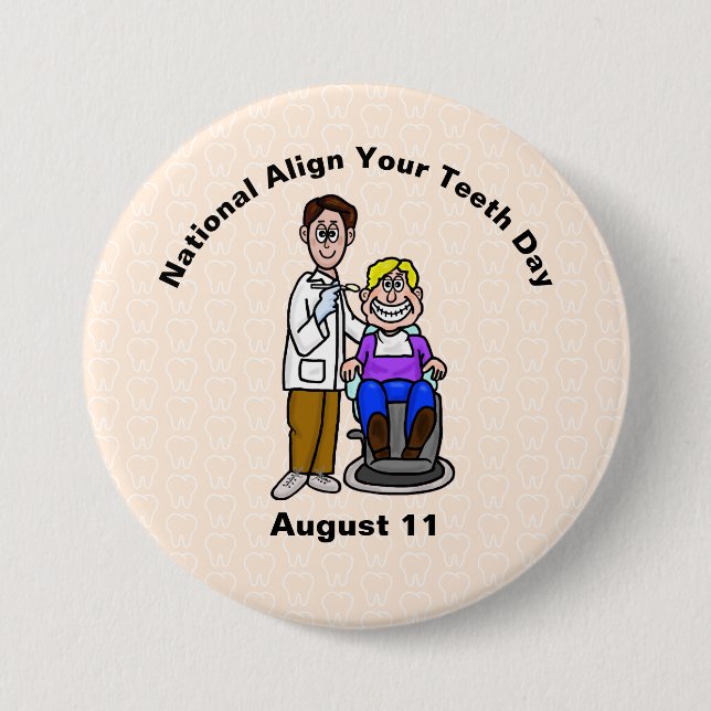 National Align Your Teeth Day Button (Front)