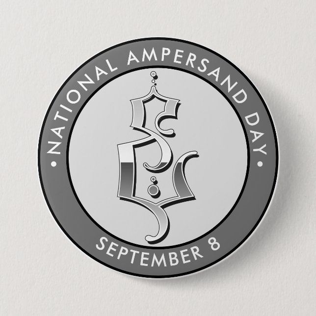 National Ampersand Day, Gothic lettering 7.5 Cm Round Badge (Front)