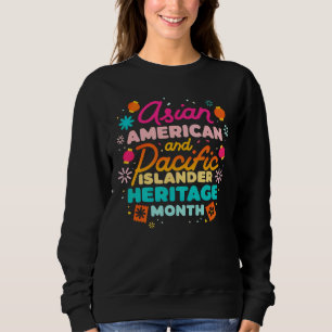 National Asian American and Pacific Islander Sweatshirt