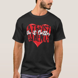 National Atheist Parents Day Do it Better Atheism T-Shirt
