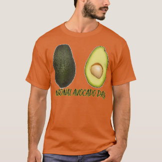 National Avocado Day 13 T-Shirt