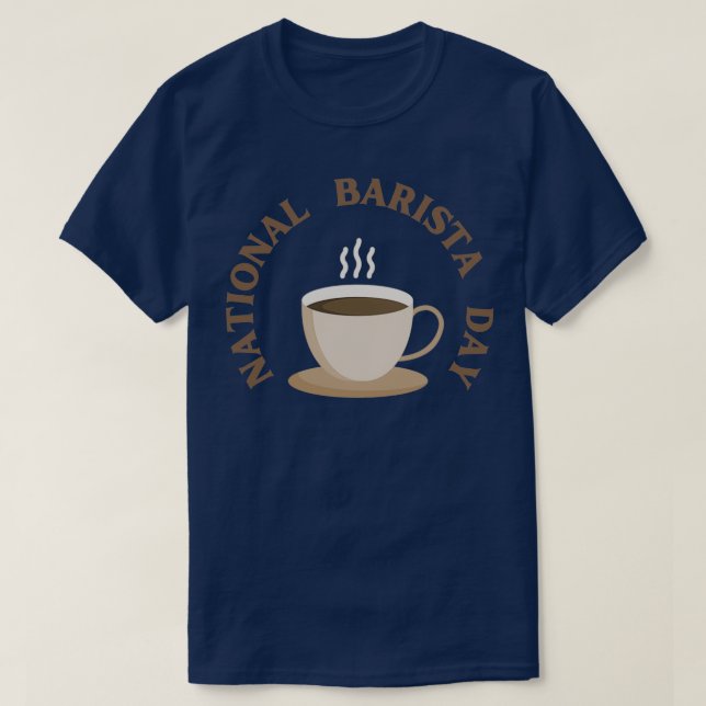 National barista day stickers and t design T-Shirt (Design Front)