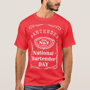 national bartender day Bartender female male Natio T-Shirt