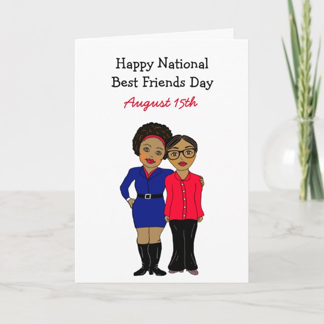 National Best Friends Day August 15th  Card (Front)
