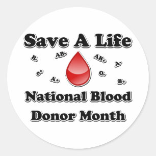 National Blood Donor Month - Save A Life Classic Round Sticker