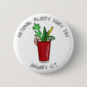 National Bloody Mary Day January 1st 6 Cm Round Badge