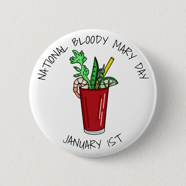 National Bloody Mary Day January 1st 6 Cm Round Badge (Front)