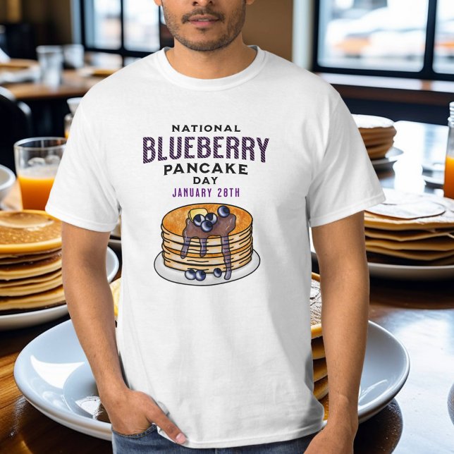 National Blueberry Pancakes Day January 28th T-Shirt (Creator Uploaded)