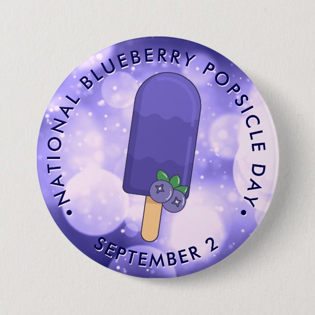 National Blueberry Popsicle Day 7.5 Cm Round Badge (Front)