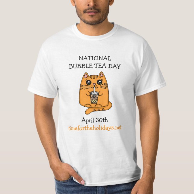 National Bubble Tea Day - April 30th T-Shirt (Front)