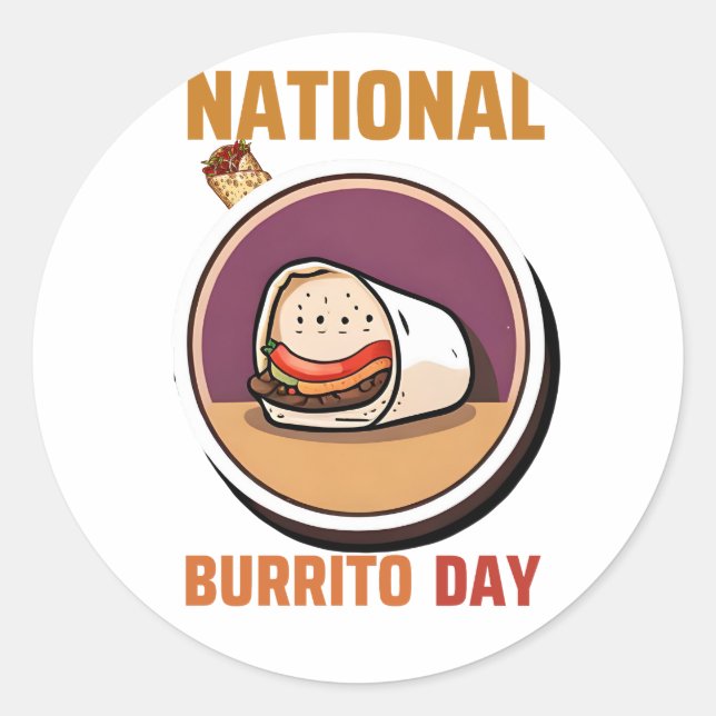 National Burrito Day Classic Round Sticker (Front)