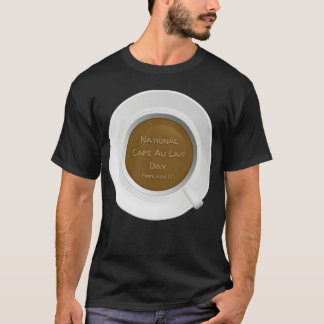 National Cafe Au Lait Day family T-Shirt