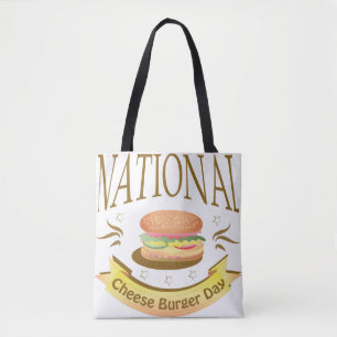 National Cheese Burger Day Sign Tote Bag