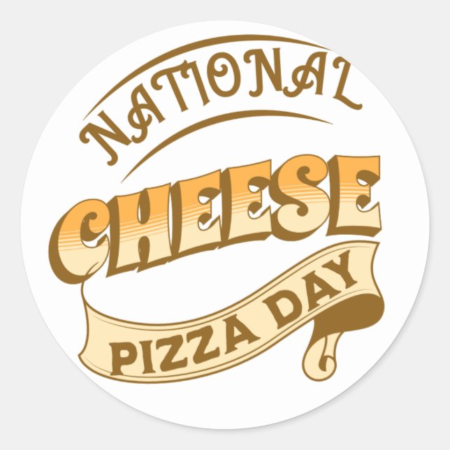 National Cheese Pizza Day Sign Sticker (Front)