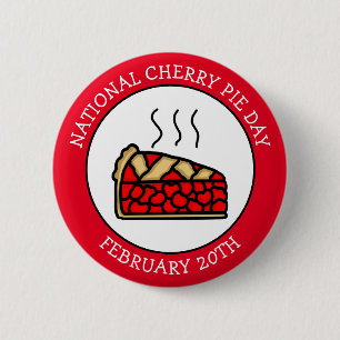 National Cherry Pie Day February 20th 6 Cm Round Badge