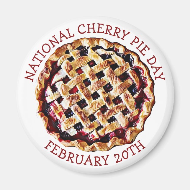 National Cherry Pie Day February 20th Magnet (Front)