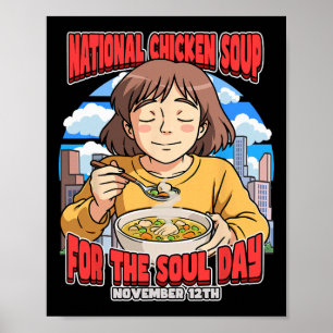 National Chicken Soup The Soul Day November 12th F Poster