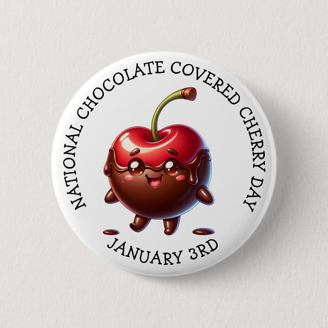 National Chocolate Covered Cherry January 3rd 6 Cm Round Badge (Front)