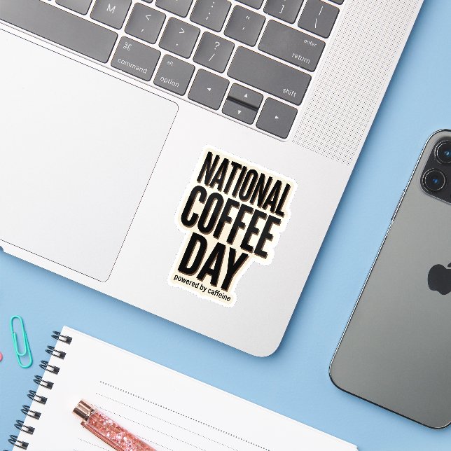 National Coffee Day Powered by Caffeine Vinyl  (Laptop w/ iPhone)