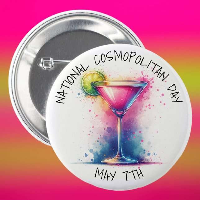 National Cosmopolitan Day May 7th 6 Cm Round Badge (Creator Uploaded)