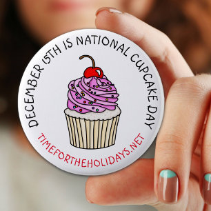 National Cupcake Day December 15th 6 Cm Round Badge