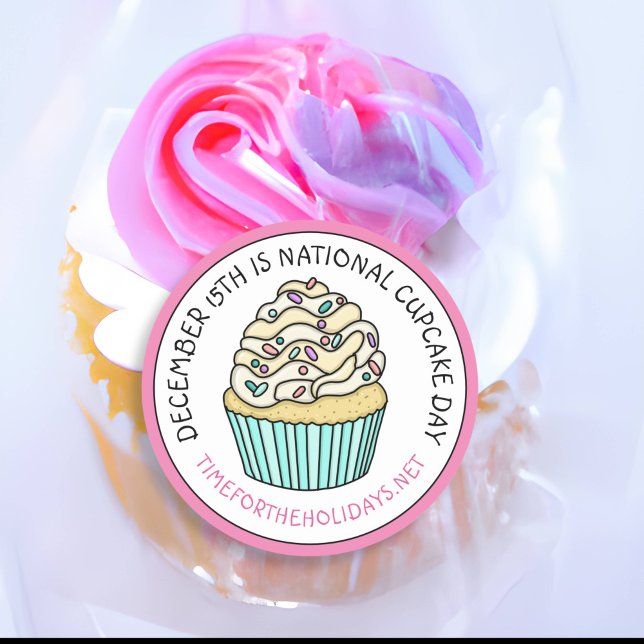 National Cupcake Day December 15th   Classic Round Sticker (Creator Uploaded)
