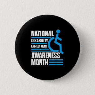 National Disability Employment Awareness Month Pri 6 Cm Round Badge