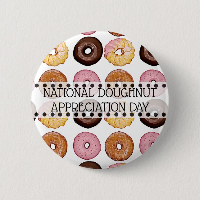 National Donut Appreciation Day November 5th 6 Cm Round Badge (Front)