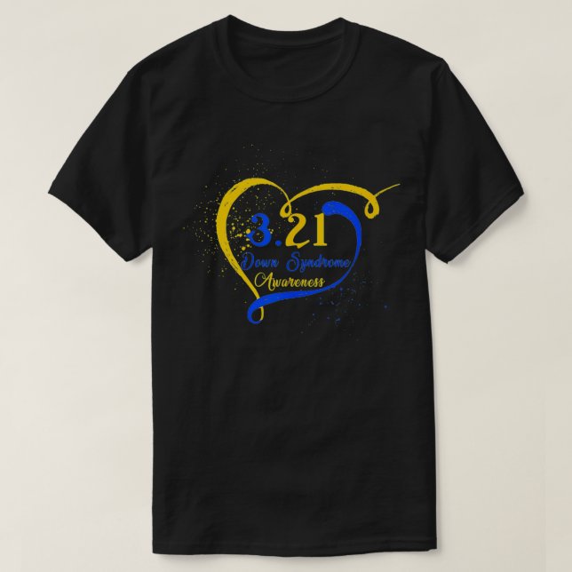National Down Syndrome Awareness Month Trisomy 21  T-Shirt (Design Front)