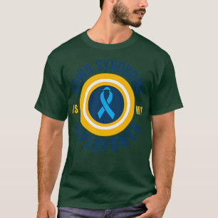 National Down Syndrome Awareness Superpower Superh T-Shirt