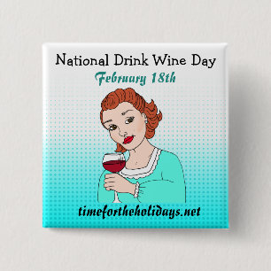 National Drink Wine Day - February 18th 15 Cm Square Badge