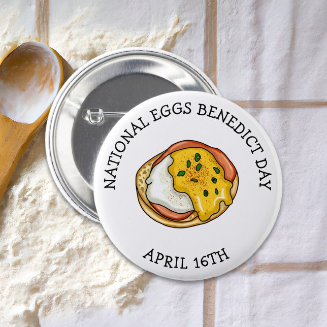 National Eggs Benedict Day - April 16th 6 Cm Round Badge (Creator Uploaded)