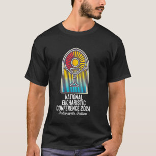 National Eucharistic Conference 2024 Catholic T-Shirt