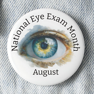 National Eye Exam Month Awareness 6 Cm Round Badge