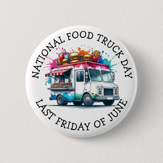 National Food Truck Day | Last Friday of June 6 Cm Round Badge (Front)