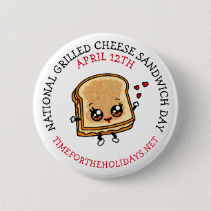 National Grilled Cheese Sandwich Day is April 12th 6 Cm Round Badge