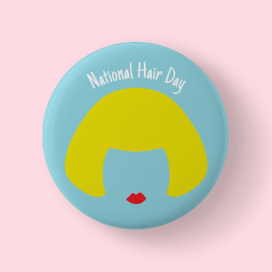 National Hair Day - Blonde Bob Badge/ 6 Cm Round Badge