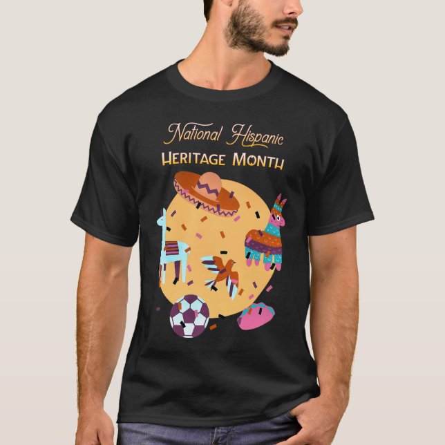 National Hispanic Heritage Month Culture T-Shirt (Front)