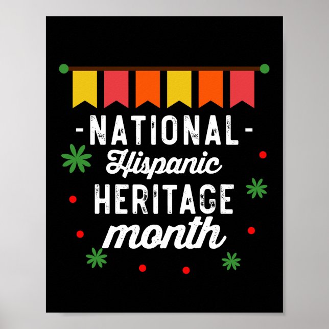 National Hispanic Heritage Month Funny Gift Poster (Front)