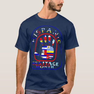 National Hispanic Heritage Month Latino Hand Flags T-Shirt