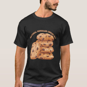 National Homemade Cookies Day October 1St Chocolat T-Shirt